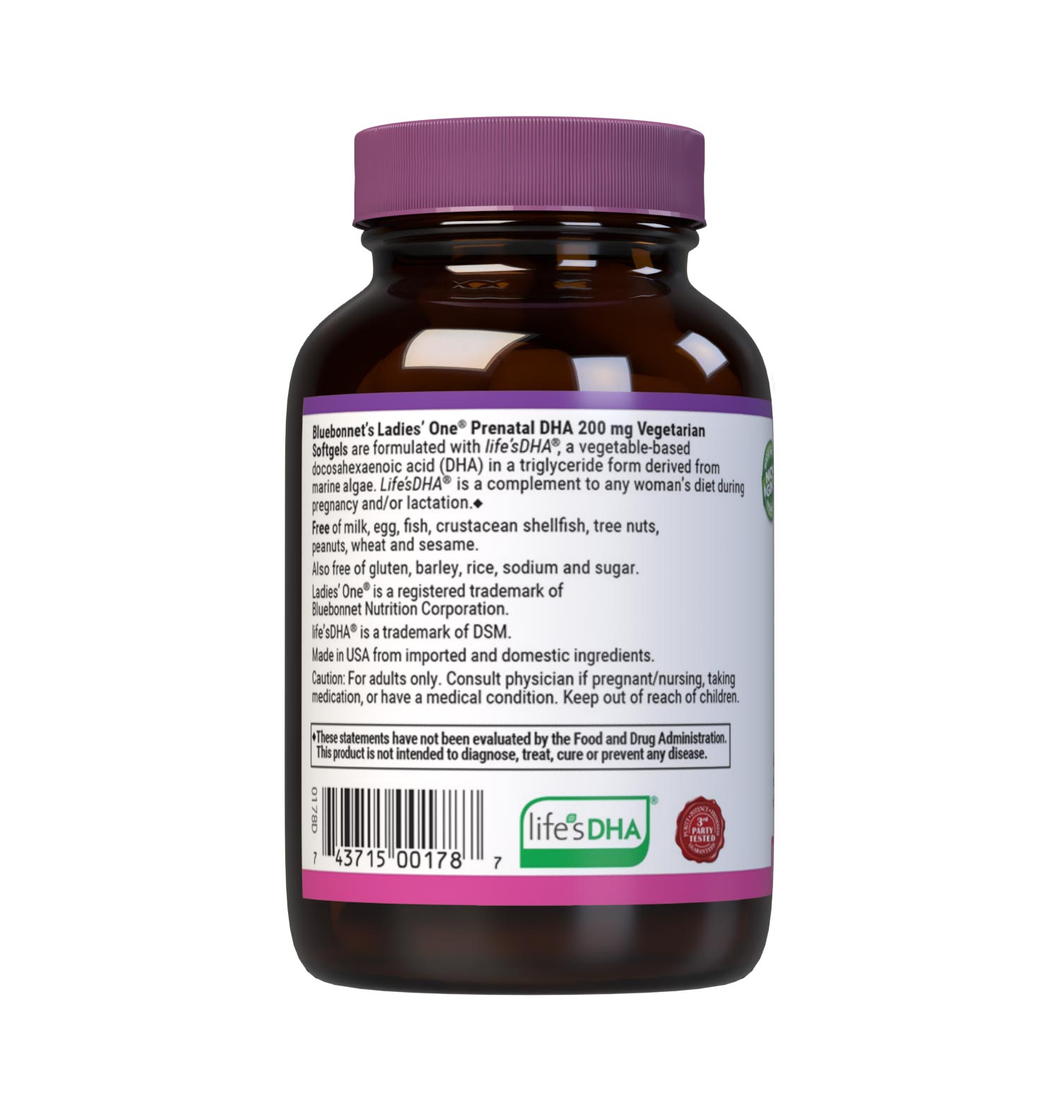 Bluebonnet's Ladies' One Prenatal DHA is formulated with life’sDHA®, a vegetable-based docosahexaenoic acid (DHA) in a triglyceride form derived from marine algae. Life’sDHA® is a complement to any woman’s diet during pregnancy and/or lactation. Description panel. #size_ 30 count