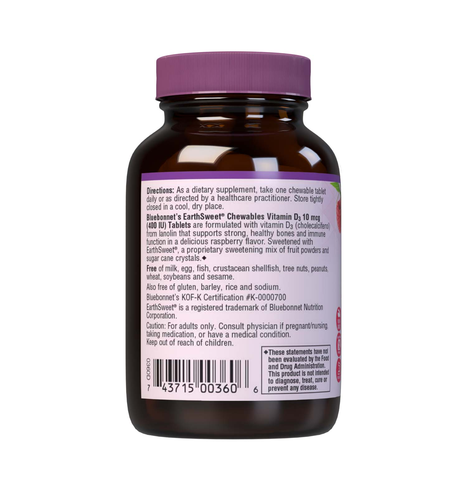 Bluebonnet’s EarthSweet Chewables Vitamin D3 400 IU (10 mcg) Tablets provide are formulated with vitamin D3 (cholecalciferol) from lanolin that supports strong, healthy bones and immune function in a delicious raspberry flavor. This product is sweetened with EarthSweet a proprietary sweetening mix of fruit powders and sugar cane crystals. Description panel. #size_90 count