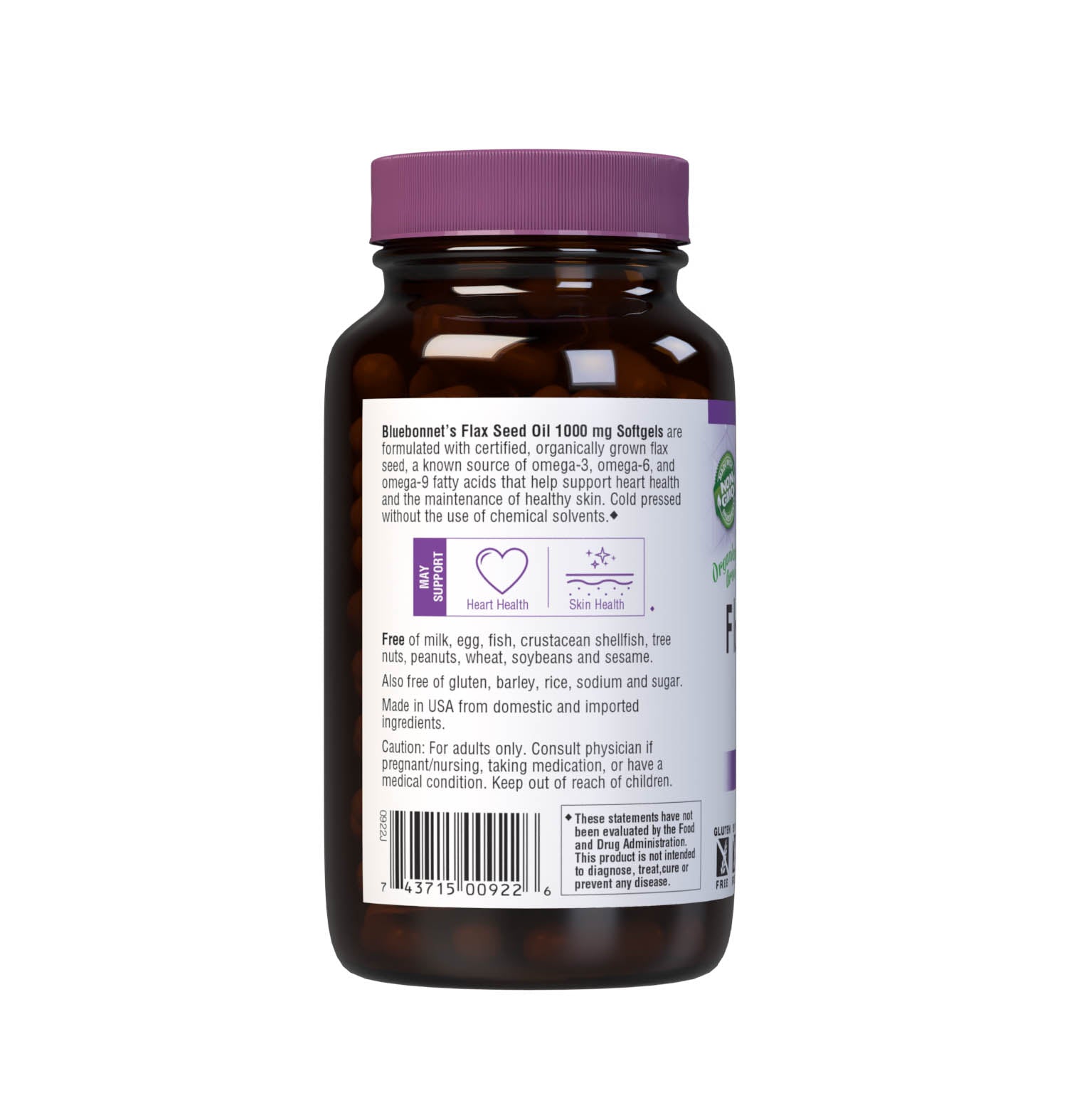 Bluebonnet’s Flax Seed Oil 1000 mg Softgels are formulated with certified organically grown flax seed, a known source of omega-3, omega-6and omega-9 fatty acids that help support cardiovascular health and the maintenance of healthy skin. Cold pressed without the use of chemical solvents. Description panel. #size_100 count