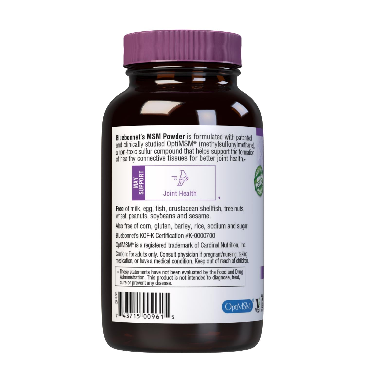 Bluebonnet’s MSM Powder is formulated with patented and clinically studied OptiMSM (methylsulfonylmethane), a non-toxic form of active sulfur that helps support the formation of healthy connective tissues for better joint health. Description panel. #size_8 oz