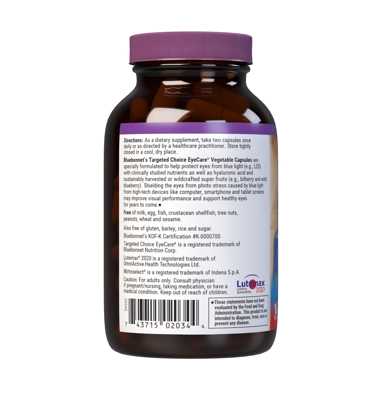 Bluebonnet’s Targeted Choice EyeCare 90 Vegetable Capsules are specially formulated to help protect eyes from blue light (e.g., LED) with the clinically studied nutrients, as well as hyaluronic acid and sustainably harvested or wildcrafted super fruits. Shielding the eyes from photo stress caed by blue light from high tech devices like computer, smartphone and tablet screens mausy improve visual performance and support healthy eyes for years to come. Description panel. #size_90 count