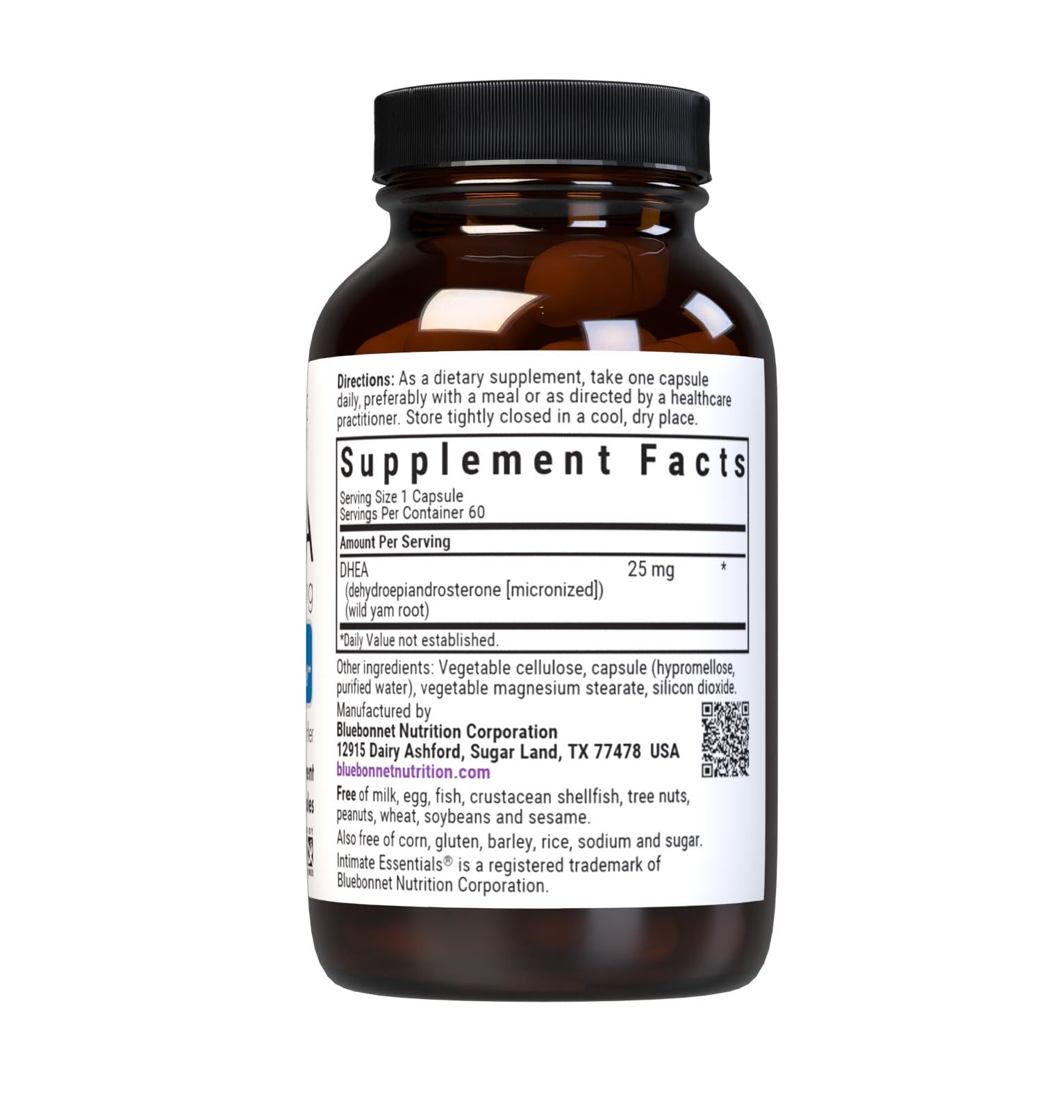 Bluebonnet’s Intimate Essentials DHEA 25 mg Vegetable Capsules derived from wild yams are specially formulated to support DHEA levels within the normal range for healthy sexual and fertility function in both men and women. Supplement facts panel. #size_60 count