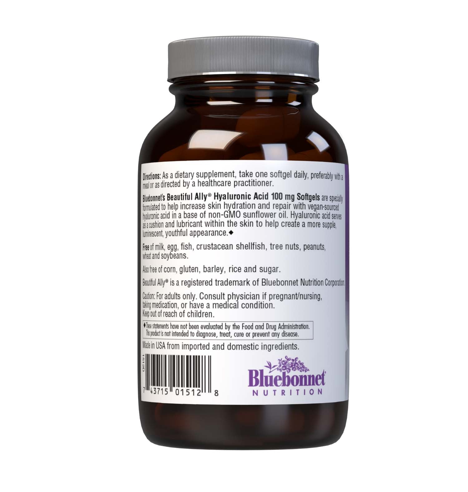 Bluebonnet’s Beautiful Ally Hyaluronic Acid 100 mg 90 Softgels are specially formulated to help increase skin hydration and repair with vegan-sourced hyaluronic acid in a base of non-GMO sunflower oil. Hyaluronic acid serves as a cushion and lubricant with the skin tp help create a more supple, luminescent, youthful appearance. Description panel. #size_90 count