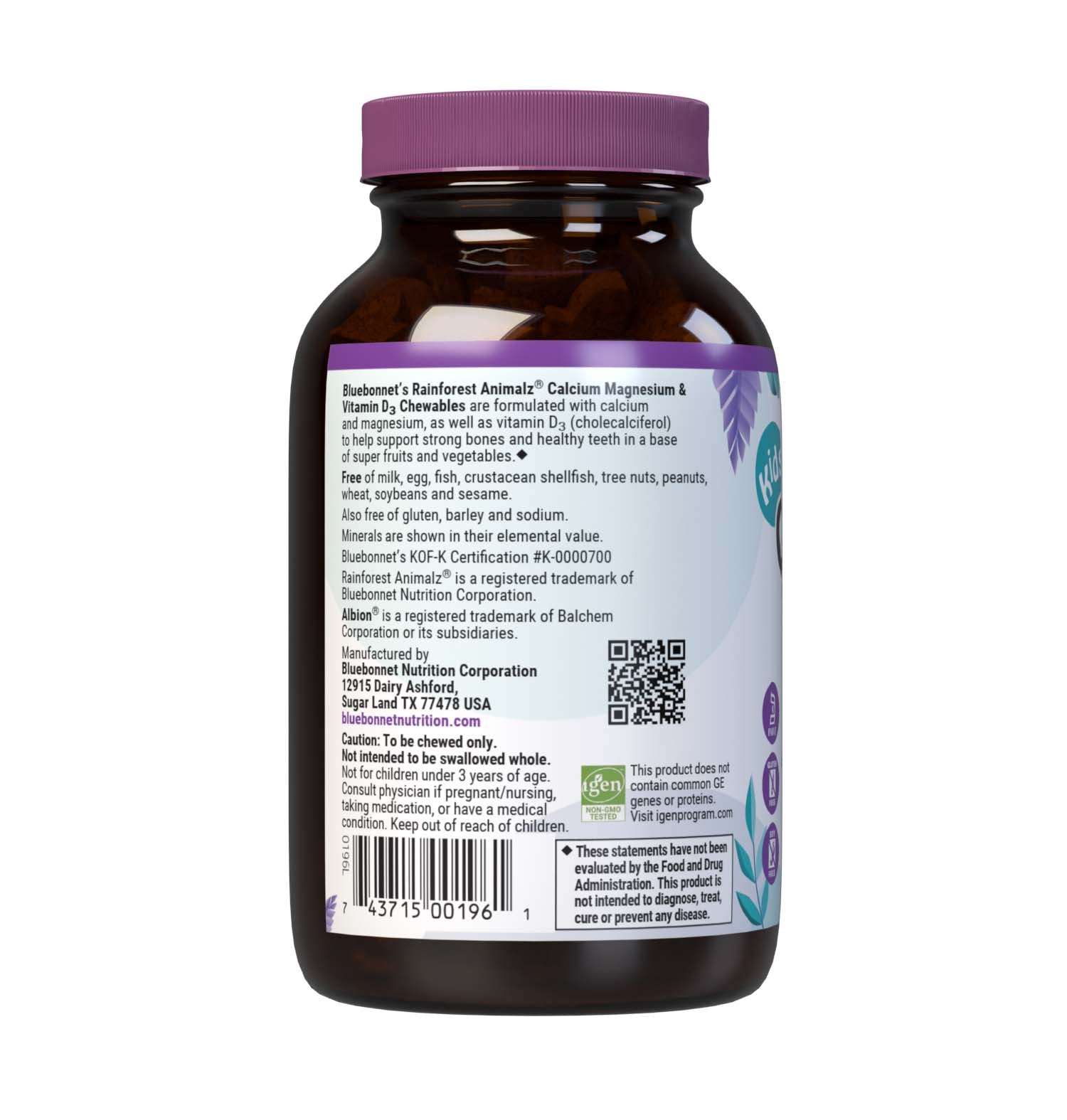 Bluebonnet's Rainforest Animalz Calcium Magnesium & Vitamin D3 90 chewables helps bridge the nutrient gap often found in children's diets with more absorbable forms of calcium, magnesium, as well as vitamin D3 (cholecalciferol) to help support strong bones and healthy teeth in a base of super fruits and vegetables. All this in just two yummy animal-shaped chewables per serving. Description panel. #size_90 count