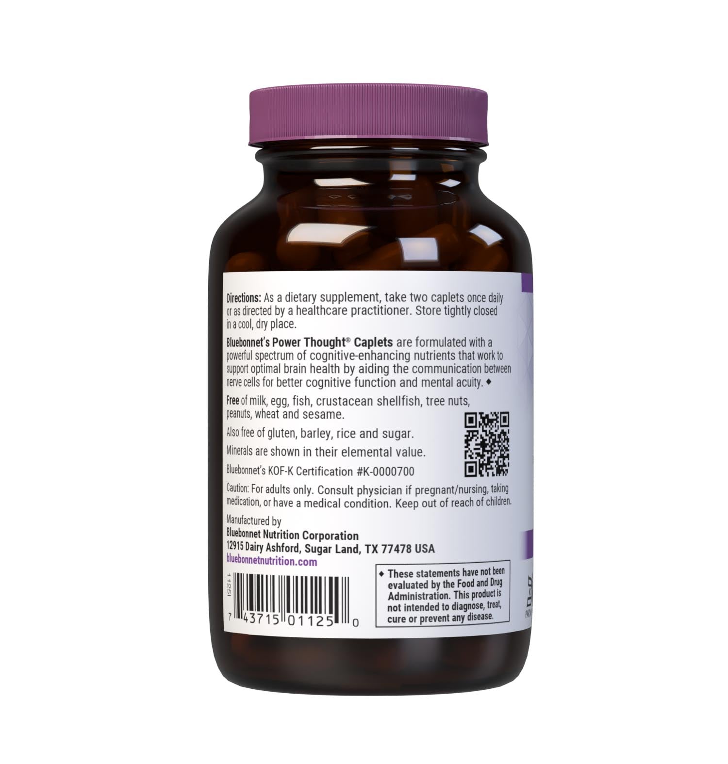 Bluebonnet’s Power Thought 90 Caplets are scientifically formulated with a powerful spectrum of highly advanced cognitive-enhancing nutrients, including sustainably-sourced botanicals, DMAE, phosphatidylserine and phosphatidylcholine, for optimal brain health. This complementary blend works to facilitate the communication between nerve cells, thereby enhancing the brain's ability to process, retain, and retrieve information for healthy cognitive function.  Description panel. #size_90 count