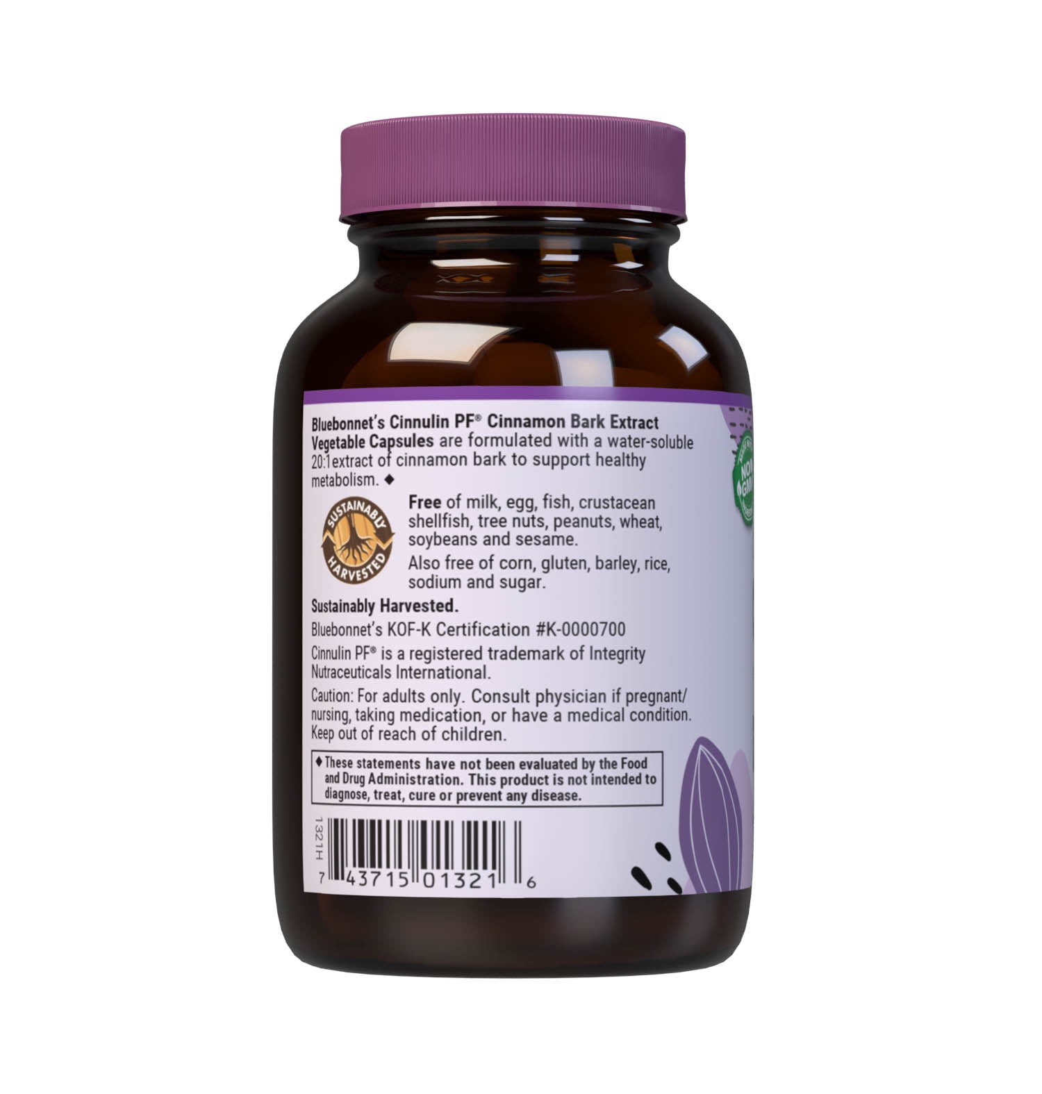 Bluebonnet’s Cinnulin PF Cinnamon Bark Extract 60 Vegetable Capsules contain a water-soluble extract that is carefully produced by a clean and gentle water-based extraction method is employed to capture and preserve cinnamon’s most valuable components while eliminating toxic compounds typically found in whole cinnamon and fat-soluble cinnamon extracts. Cinnamon may help to support healthy blood sugar levels already within normal range. Description panel. #size_60 count