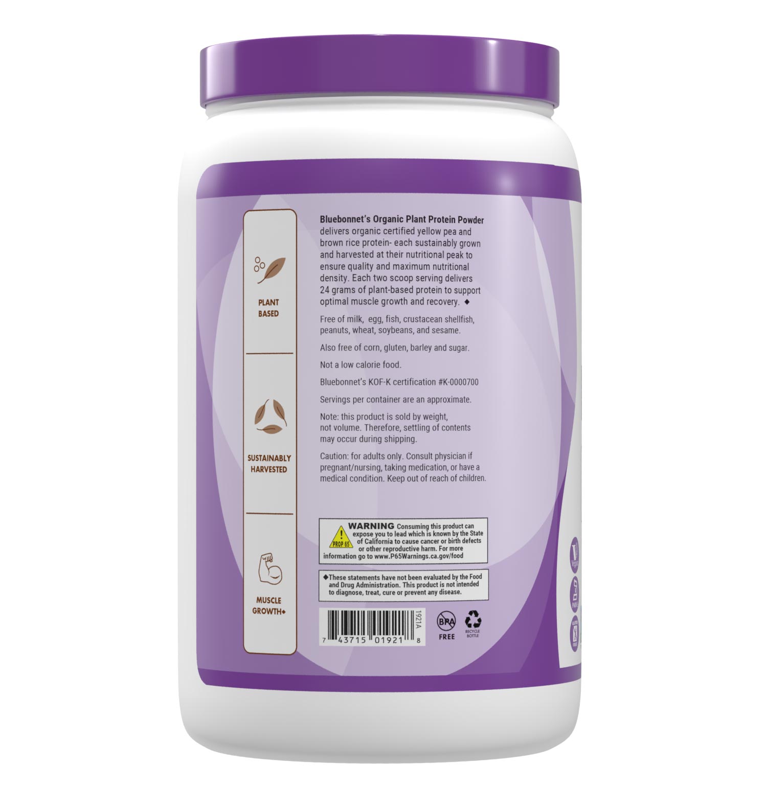 Bluebonnet’s Organic Plant Protein Chocolate flavored Powder delivers organic certified yellow pea and brown rice protein each sustainably grown and harvested at their nutritional peak to ensure quality and maximum nutritional density. Each two-scoop serving delivers 24 grams of plant-based protein to support optimal muscle growth and recovery. Description panel. #Flavor_Chocolate